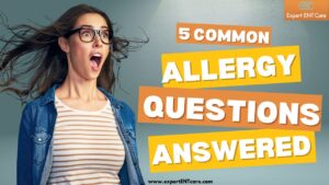 Five common allergy questions answered by expert ENT care in Fort Worth, Texas