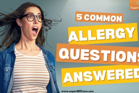 Five common allergy questions answered by expert ENT care in Fort Worth, Texas